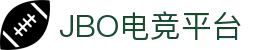 jbo官网-Dota2、LoL、CSGO等电竞赛事竞猜